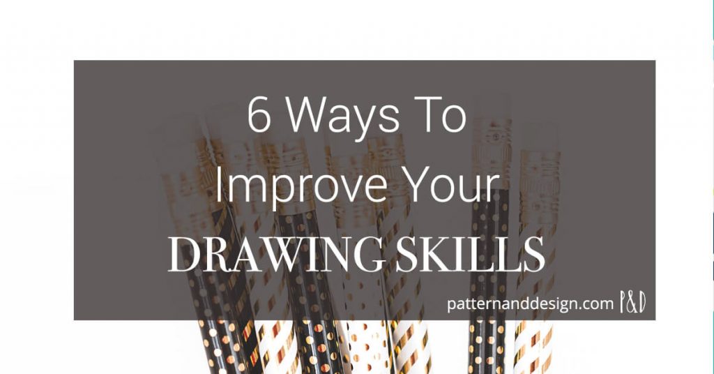 6 ways to improve your drawing skills for your surface pattern designs