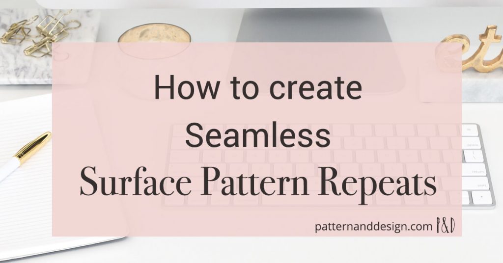 How to create seamless surface pattern repeats
