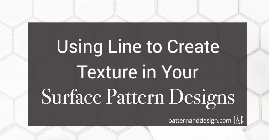 using line to create texture in your surface pattern designs
