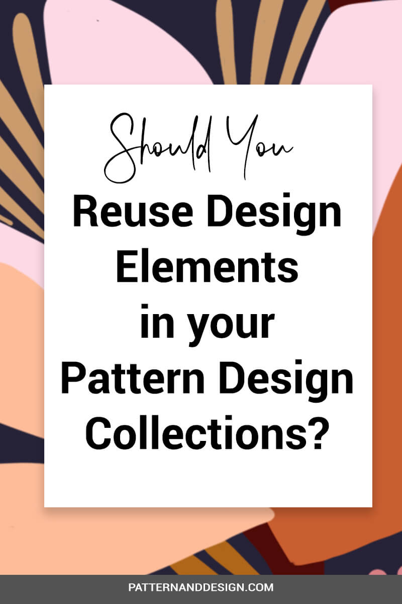 When you\'re creating your surface pattern and textile design collections, should use reuse the same design elements or not? Here are some things to consider when you are creating a coordinating range of designs for clients or customers to ensure you have the most successful outcome for your design business. #coordinates #colorways #designcollection