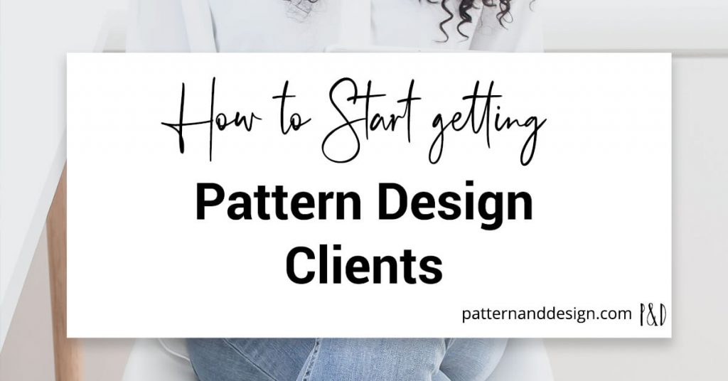 How to start getting pattern design clients title